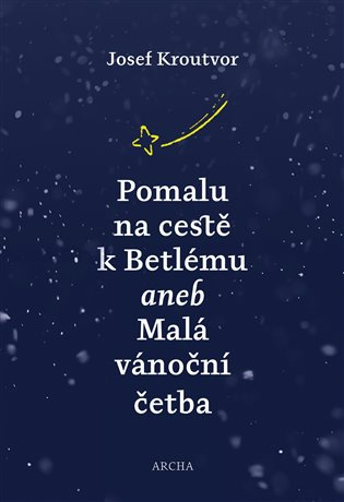 Pomalu na cestě k Betlému