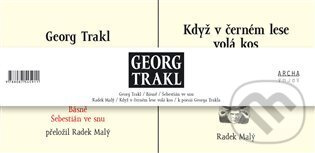 Georg Trakl - Georg Trakl, Radek Malý