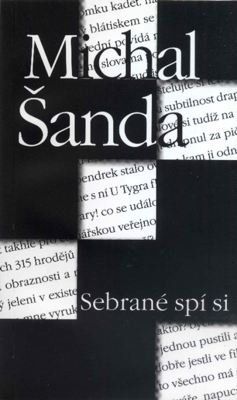Sebrané spí si - Michal Šanda