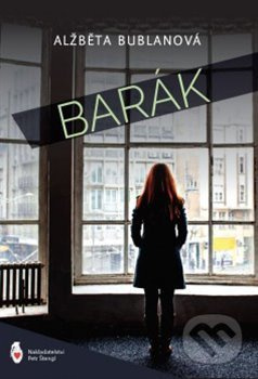 Barák - Alžběta Bublanová - kniha z kategorie Společenská beletrie