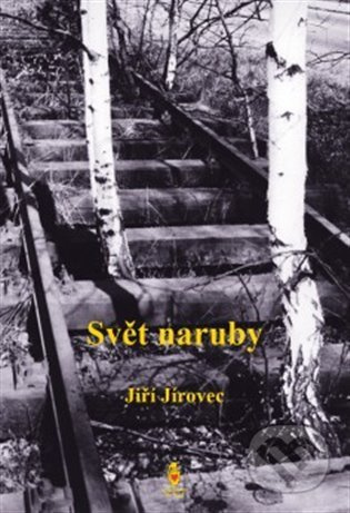 Svět naruby - Jiří Jírovec