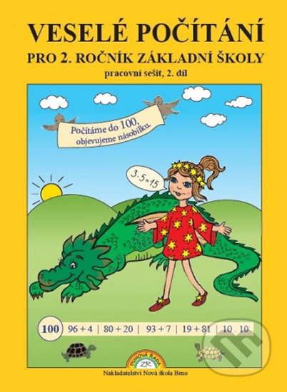 Veselé počítání 2. díl – pracovní sešit k učebnici Matematika 2 - Zdena Rosecká (2-08) Nakladatelství Nová škola Brno