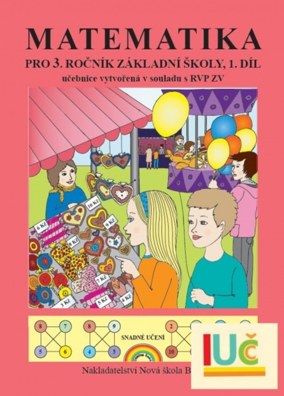 Matematika 3, 1. díl – učebnice - Zdena Rosecká (3-05) Nakladatelství Nová škola Brno