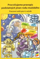 Pravopis podstatných jmen rodu mužského - pracovní sešit (4-52) Nakladatelství Nová škola Brno