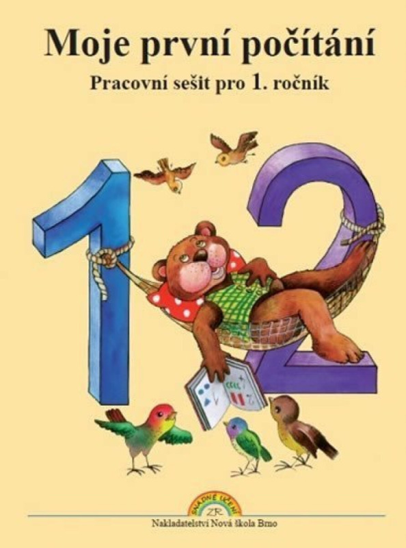 Moje první počítání - pracovní sešit (1-11) Nakladatelství Nová škola Brno