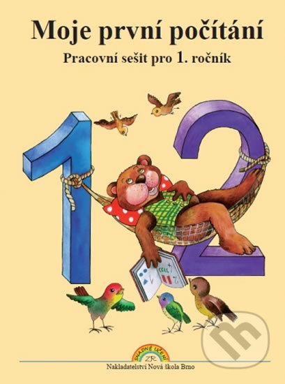 Moje první počítání - pracovní sešit (1-11) Nakladatelství Nová škola Brno