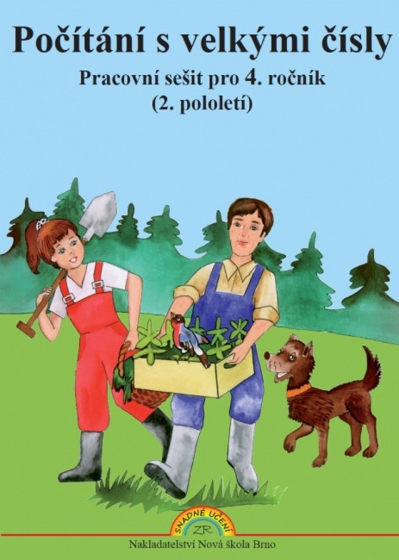 Počítání s velkými čísly - pracovní sešit (4-14) Nakladatelství Nová škola Brno