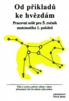 Od příkladů ke hvězdám - pracovní sešit (5-12) Nakladatelství Nová škola Brno