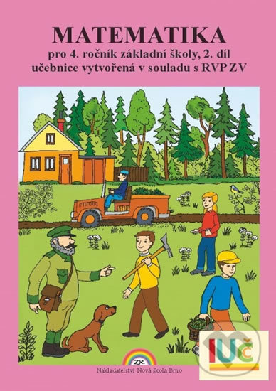 Matematika 4, 2. díl – učebnice, Čtení s porozuměním - Zdena Rosecká (4-06) Nakladatelství Nová škola Brno