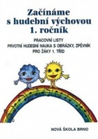 Začínáme s hudební výchovou - pracovní listy (1-57) Nakladatelství Nová škola Brno