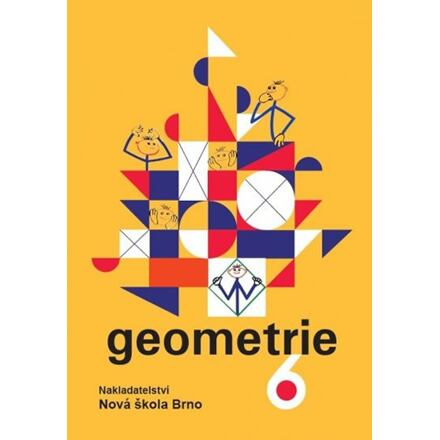 Geometrie 6 – učebnice - Zdena Rosecká (6-20) Nakladatelství Nová škola Brno