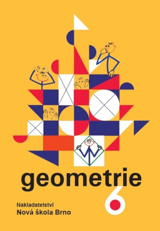 Geometrie 6 – učebnice - Zdena Rosecká (6-20) Nakladatelství Nová škola Brno