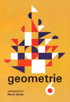 Geometrie 6 – učebnice - Zdena Rosecká (6-20) Nakladatelství Nová škola Brno