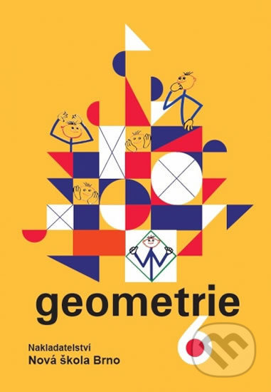 Geometrie 6 – učebnice - Zdena Rosecká (6-20) Nakladatelství Nová škola Brno