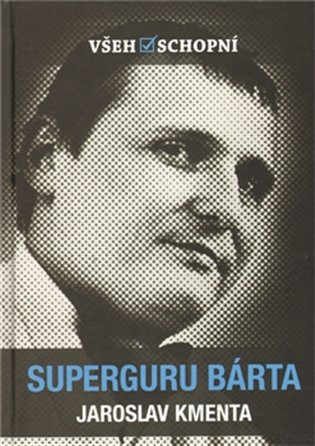 Superguru Bárta - Jaroslav Kmenta