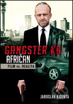 Gangster Ka: Afričan - Jaroslav Kmenta