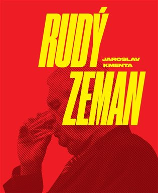 Rudý Zeman - Jaroslav Kmenta