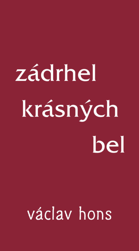 Zádrhel krásných bel - Václav Hons - kniha z kategorie Poezie