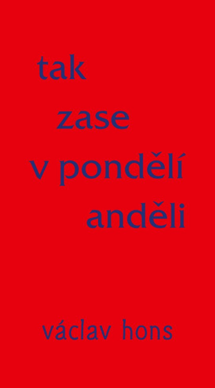Tak zase v pondělí anděli - Václav Hons