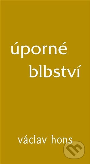 Úporné blbství - Václav Hons