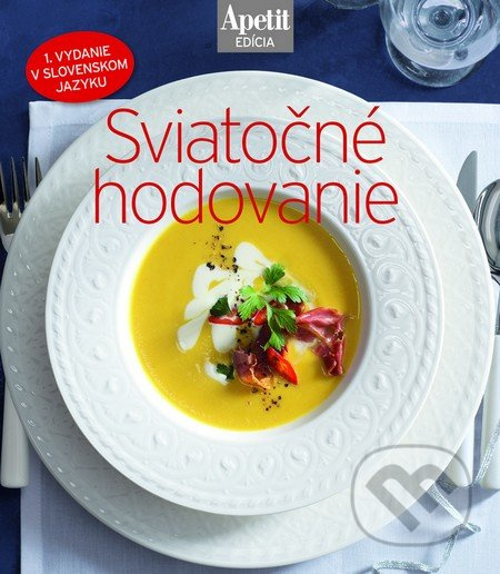 Sviatočné hodovanie - kuchárka z edície Apetit (2) - kniha z kategorie Kuchařky