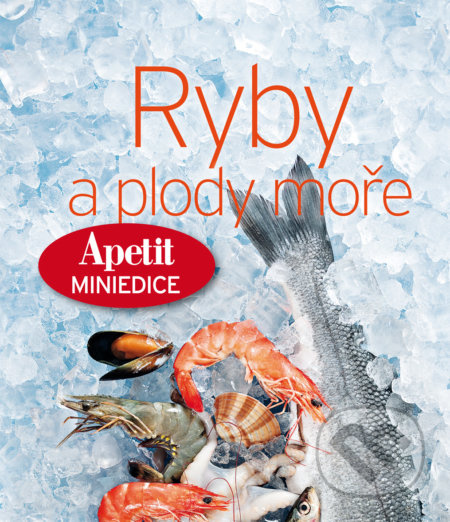 Ryby a plody moře -  kuchařka z edice Apetit (7) - kniha z kategorie Kuchařky