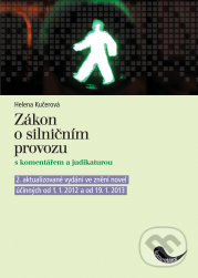 Zákon o silničním provozu s komentářem a judikaturou a předpisy souvisejícími - kniha z kategorie Správní právo
