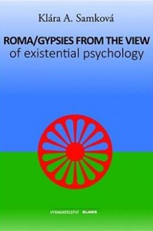 Roma/Gypsies from the View of Existential Psychology - kniha z kategorie Psychologie