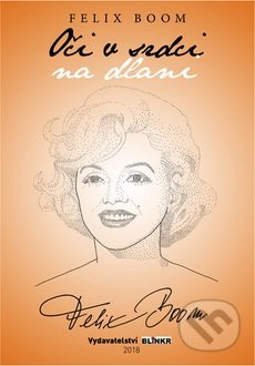 Oči v srdci na dlani - Felix Boom