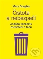 Čistota a nebezpečí - Mary Douglasová