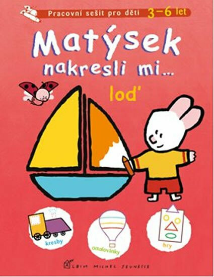Matýsek nakresli mi... loď, kniha