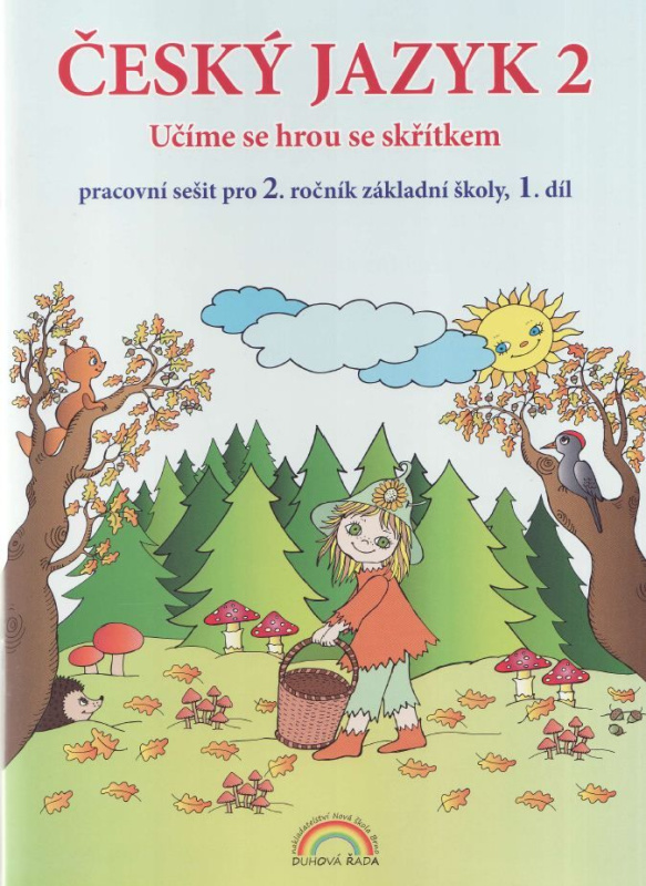 Český jazyk 2 – pracovní sešit 1. díl, Čtení s porozuměním - Thea Vieweghová, Lenka Andrýsková (22-60) Nakladatelství Nová škola Brno