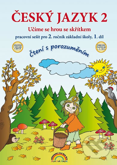 Český jazyk 2 – pracovní sešit 1. díl, Čtení s porozuměním - Thea Vieweghová, Lenka Andrýsková (22-60) Nakladatelství Nová škola Brno