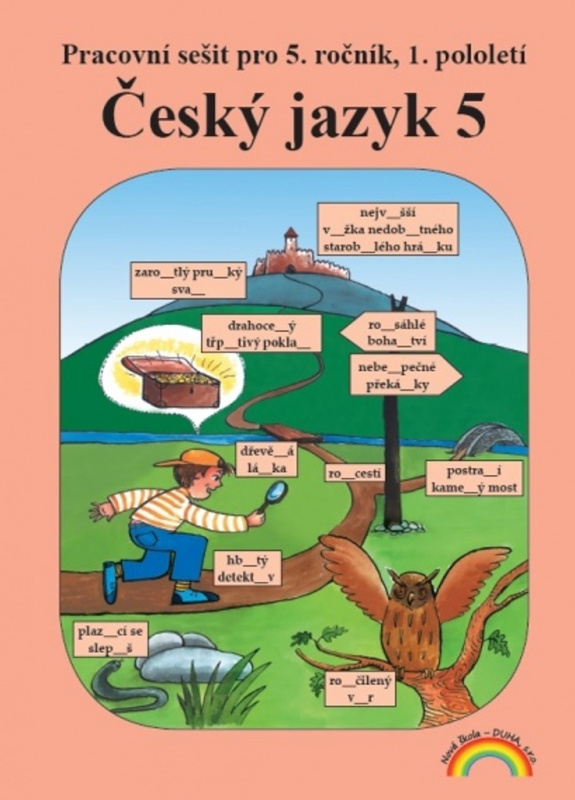 Český jazyk 5 – pracovní sešit 1. díl - Zita Janáčková (5-60) Nakladatelství Nová škola Brno