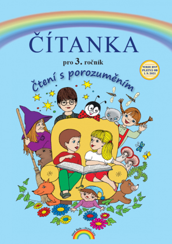 Čítanka 3, Čtení s porozuměním - Zita Janáčková, Tereza Janáčková, Thea Vieweghová (33-65) Nakladatelství Nová škola Brno