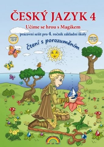 Český jazyk 4 – pracovní sešit, Čtení s porozuměním - Lenka Andrýsková, Zita Janáčková (44-60) Nakladatelství Nová škola Brno
