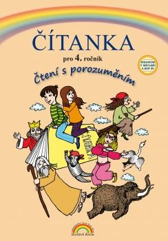 Čítanka 4, Čtení s porozuměním - Zita Janáčková, Tereza Janáčková (44-65) Nakladatelství Nová škola Brno