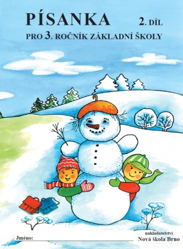 Písanka pro 3. ročník 2. díl - Zdenka Horáková (3-73) Nakladatelství Nová škola Brno