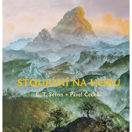 Stoupání na horu - Ernest Thompson Seton