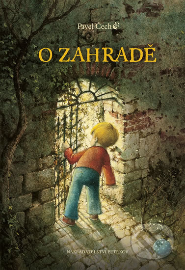 O zahradě - Pavel Čech