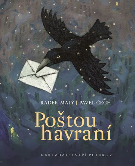 Poštou havraní - Pavel Čech, Radek Malý