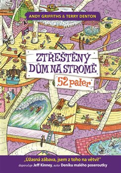 Ztřeštěný dům na stromě - 52 pater - Andy Griffiths
