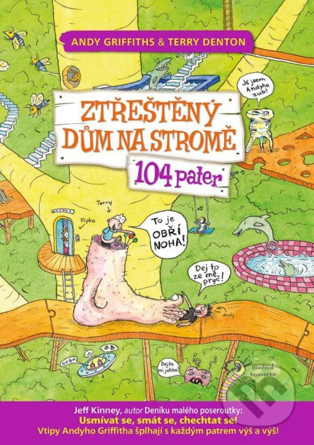 Ztřeštěný dům na stromě - 104 pater - Andy Griffiths
