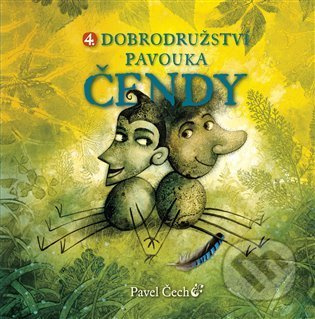 4. Dobrodružství pavouka Čendy (malý) - Pavel Čech