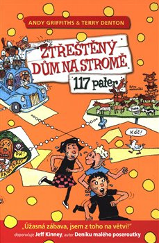 Ztřeštěný dům na stromě - 117 pater - Andy Griffiths