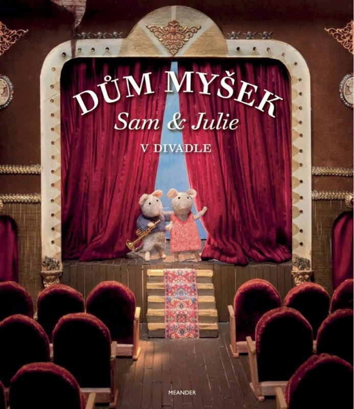 Dům myšek - Sam a Julie v divadle - Karina Schaapman