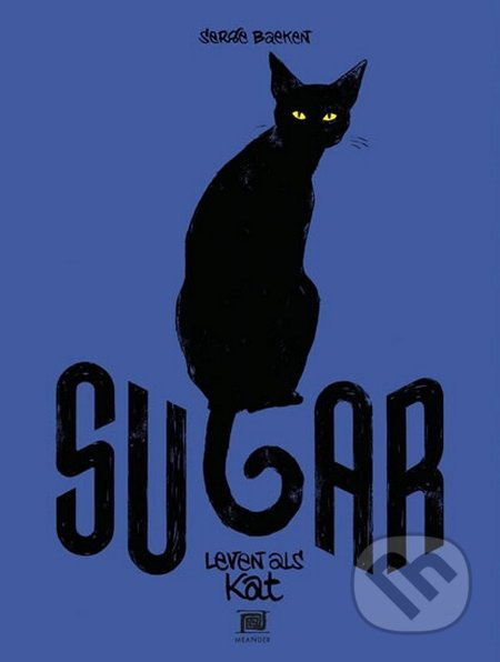 Sugar - Můj kočičí život Meander