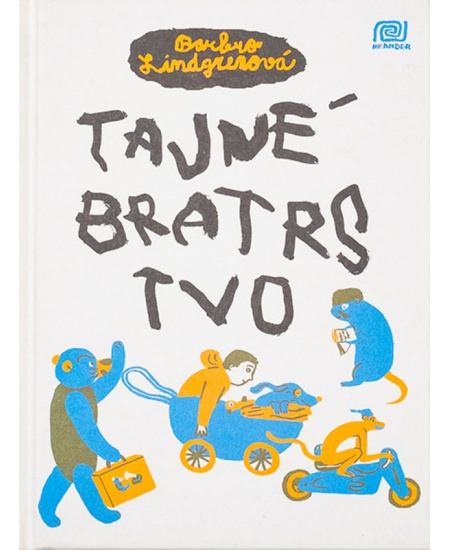 Tajné bratrstvo - Barbro Lindgrenová