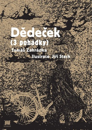 Dědeček - Tomáš Zahrádka