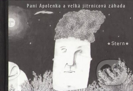 Paní Apolenka a velká jitrnicová záhada - Stern Nijland